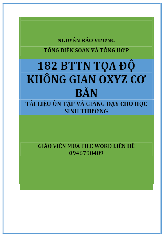 Tuyển tập 1128 bài toán trắc nghiệm hình học tọa độ Oxyz – Nguyễn Bảo Vương
