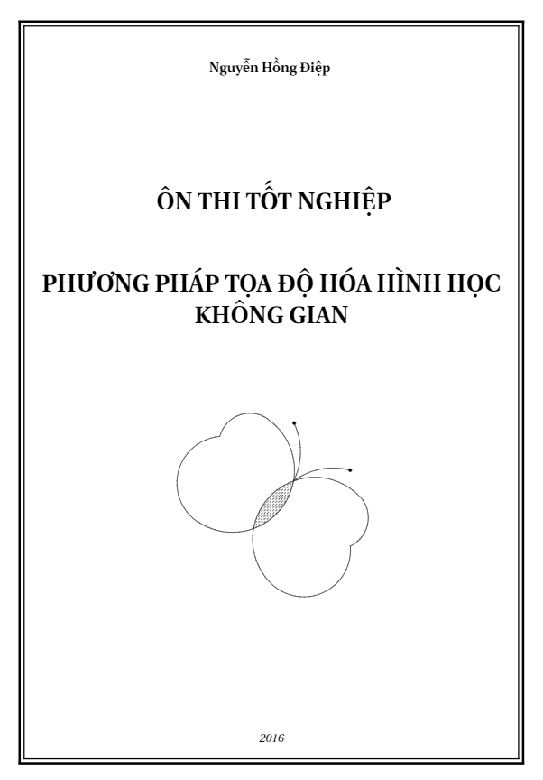 Phương pháp tọa độ hóa để giải bài toán hình học không gian – Nguyễn Hồng Điệp