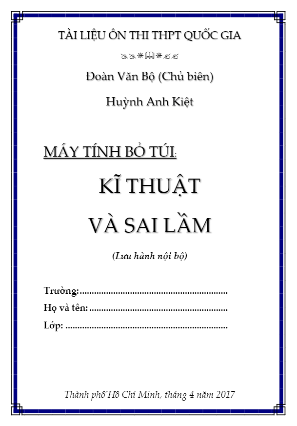 Kỹ thuật và sai lầm khi sử dụng máy tính bỏ túi trong giải toán – Đoàn Văn Bộ, Huỳnh Anh Kiệt