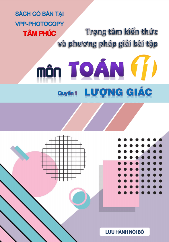 Trọng tâm kiến thức và phương pháp giải bài tập môn Toán 11 (Quyển 1)