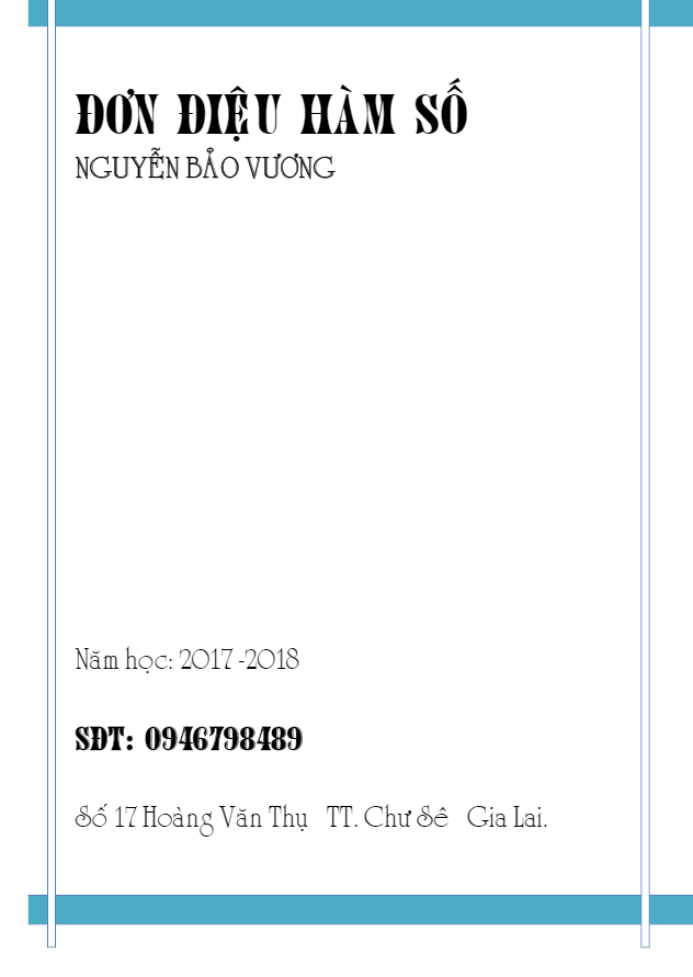 Các dạng toán tính đơn điệu của hàm số – Nguyễn Bảo Vương
