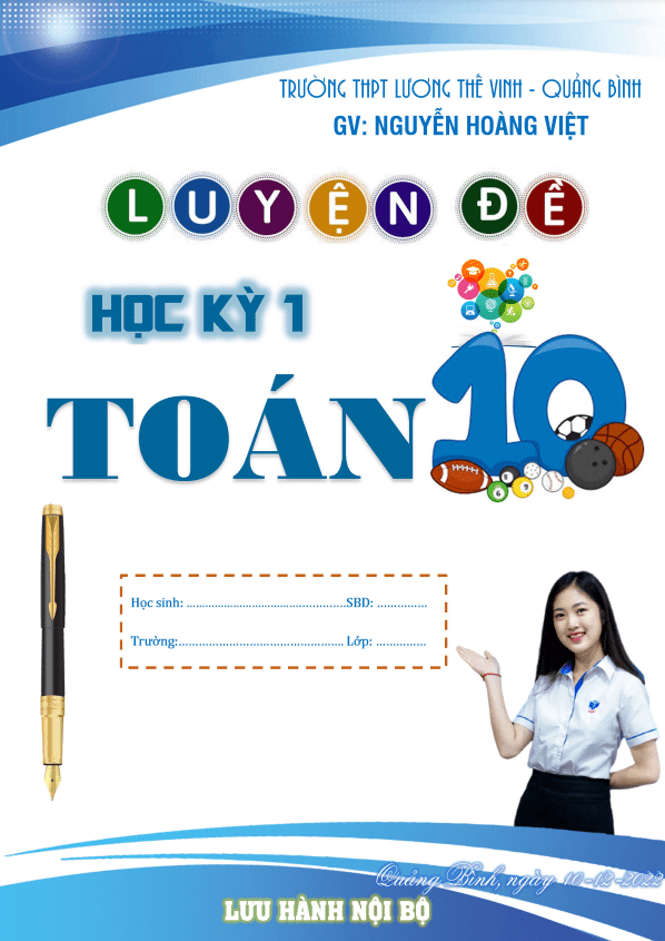 Luyện đề kiểm tra cuối học kì 1 môn Toán 10 – Nguyễn Hoàng Việt