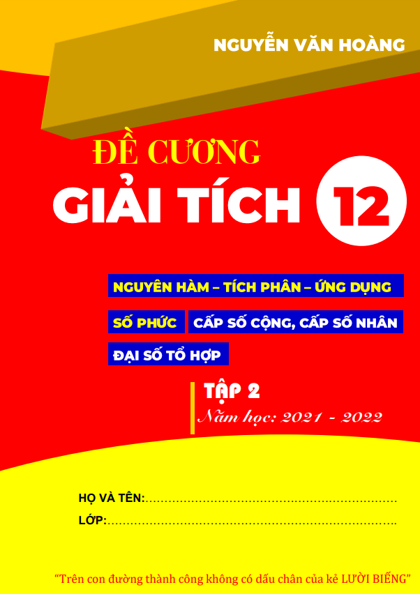 Đề cương Giải tích 12 học kỳ 2 – Nguyễn Văn Hoàng
