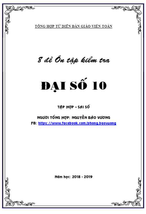 8 đề trắc nghiệm ôn tập kiểm tra 1 tiết Đại số 10 chương 1 có đáp án