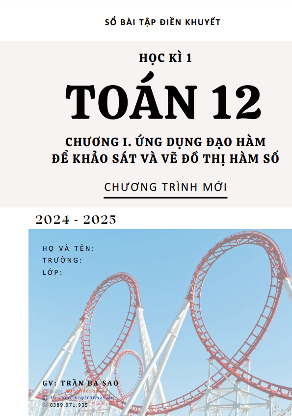 Các dạng bài tập ứng dụng đạo hàm để khảo sát và vẽ đồ thị hàm số – Trần Ba Sao