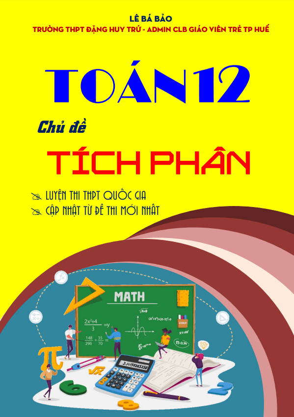 Bài tập trắc nghiệm tích phân định hướng cấu trúc mới – Lê Bá Bảo