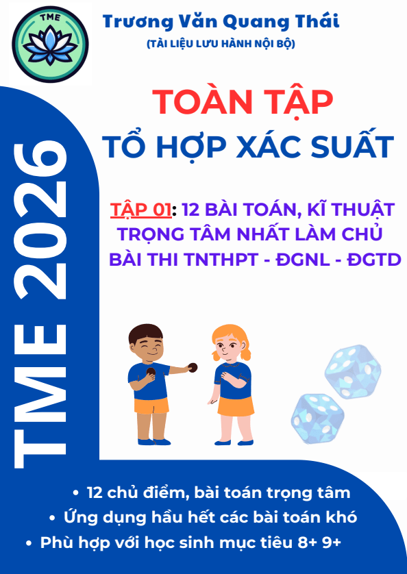 12 bài toán, kĩ thuật trọng tâm nhất làm chủ bài toán tổ hợp – xác suất