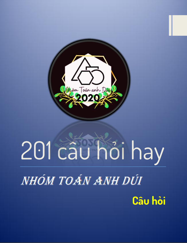 201 câu hỏi chọn lọc ôn thi tốt nghiệp THPT môn Toán có đáp án chi tiết