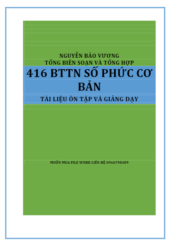 Tuyển tập 651 bài tập trắc nghiệm số phức cơ bản và nâng cao – Nguyễn Bảo Vương