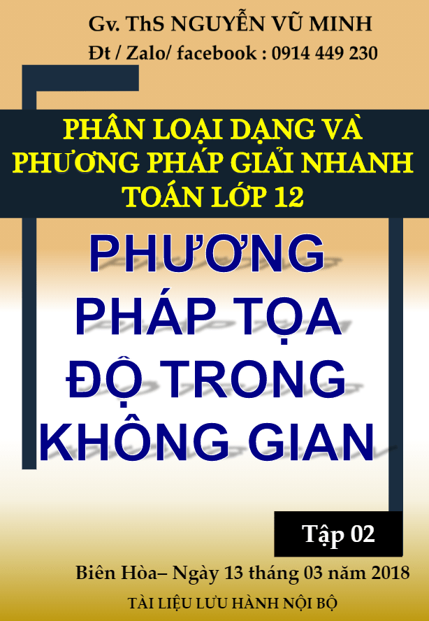 Chuyên đề phương pháp tọa độ trong không gian – Nguyễn Vũ Minh (Tập 2)