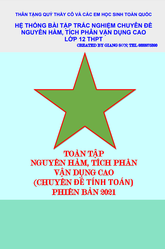 Toàn tập nguyên hàm, tích phân vận dụng cao (chuyên đề tính toán)