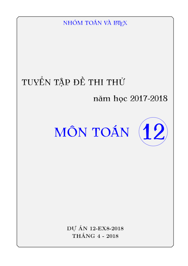 Tuyển tập đề thi thử môn Toán 2018 có đáp án (Phần 3)
