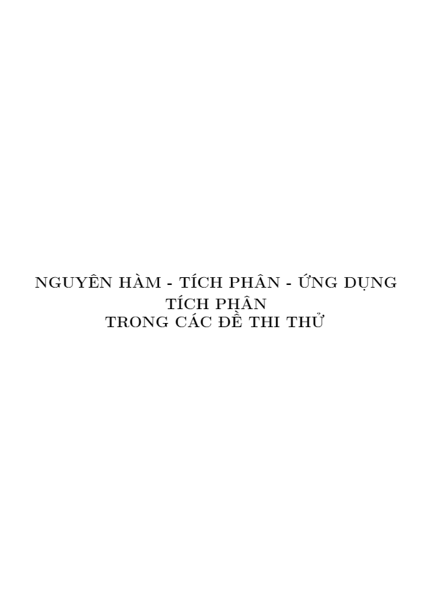 Nguyên hàm – tích phân và ứng dụng trong các đề thi thử THPT QG môn Toán