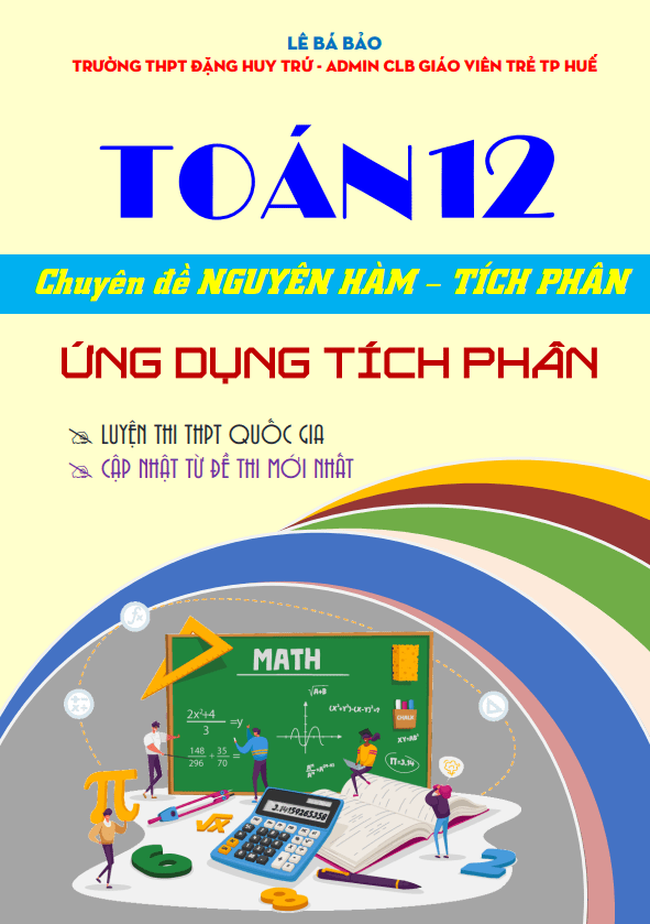 Bài tập trắc nghiệm ứng dụng tích phân định hướng cấu trúc mới – Lê Bá Bảo