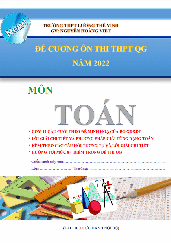Đề cương ôn thi tốt nghiệp THPT năm 2022 môn Toán – Nguyễn Hoàng Việt