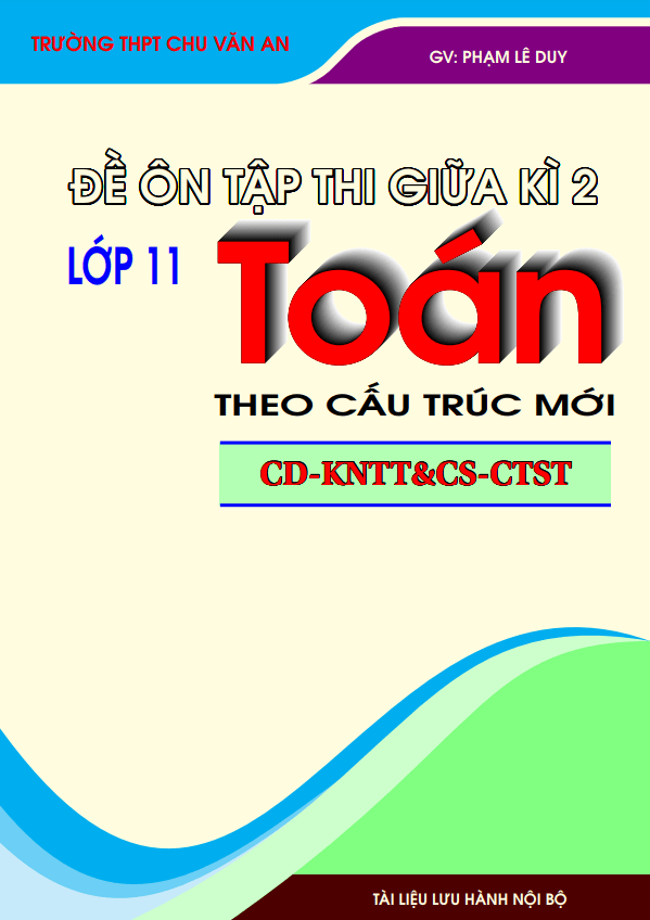Bộ đề ôn tập kiểm tra giữa học kì 2 môn Toán 11 theo cấu trúc mới