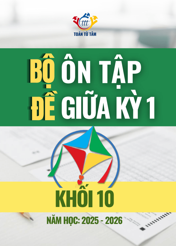 Bộ đề ôn tập giữa học kỳ 1 môn Toán 10 Cánh Diều năm học 2025 – 2026