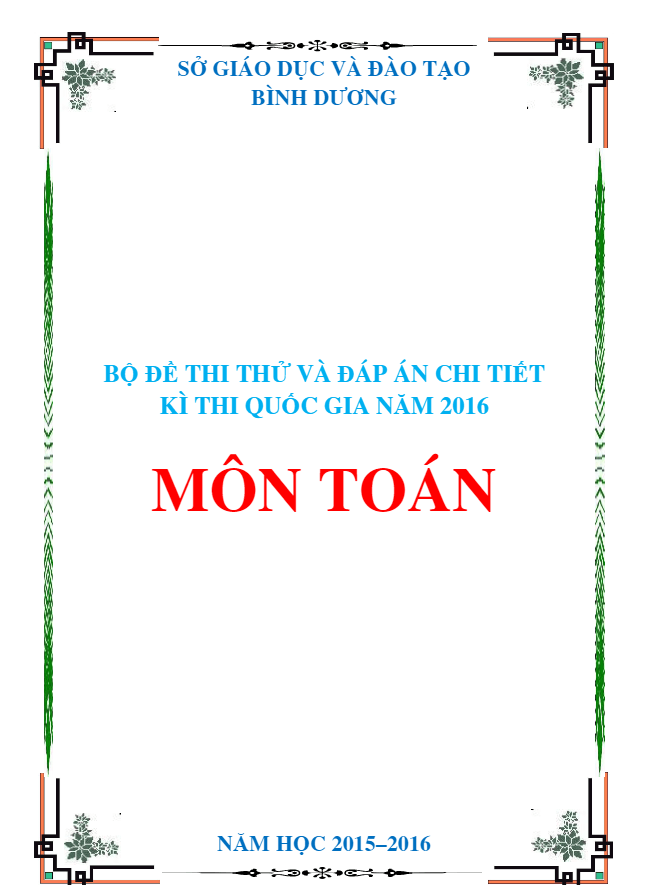 Tuyển tập 30 đề thi thử Quốc gia 2016 môn Toán sở GD và ĐT Bình Dương