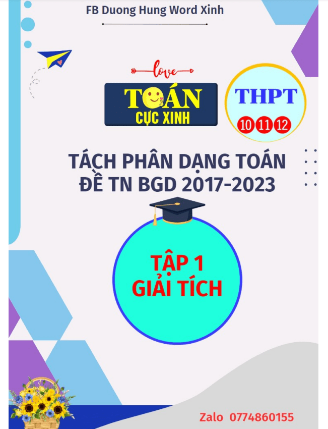 Tách phân dạng toán đề thi TN THPT môn Toán (2017 – 2023) phần Giải tích