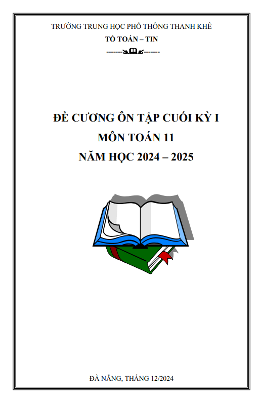 Đề cương cuối kỳ 1 Toán 11 năm 2024 – 2025 trường THPT Thanh Khê – Đà Nẵng