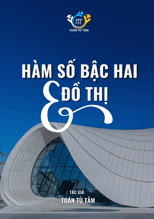 Chuyên đề hàm số bậc hai và đồ thị Toán 10