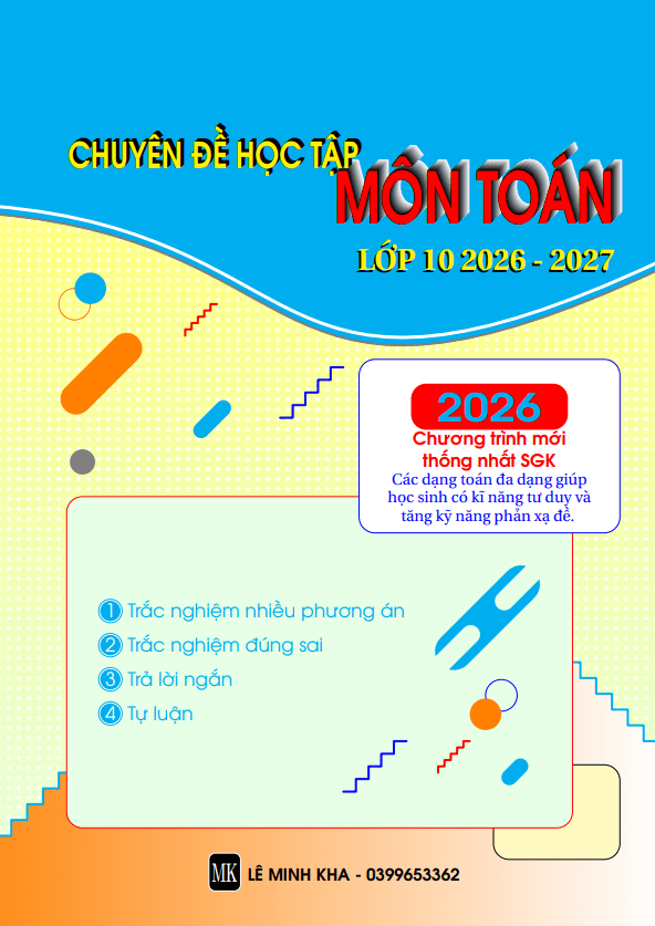 Chuyên đề học tập môn Toán 10 tập 1 – Lê Minh Kha