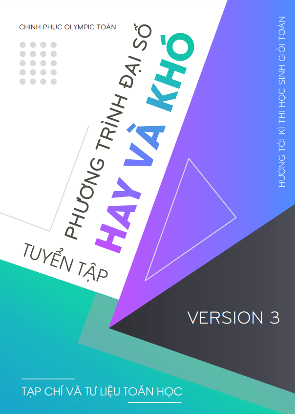 Tuyển tập phương trình đại số hay và khó