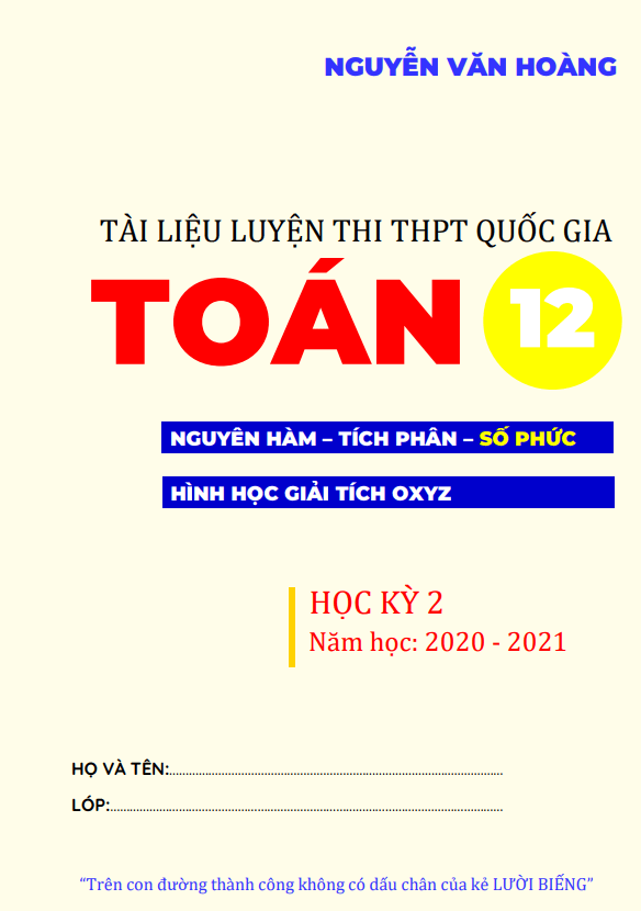 Tài liệu luyện thi THPT Quốc gia môn Toán (học kỳ 2) – Nguyễn Văn Hoàng