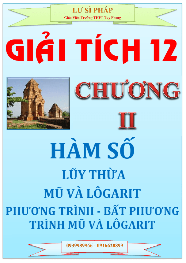 Chuyên đề lũy thừa, mũ và logarit – Lư Sĩ Pháp