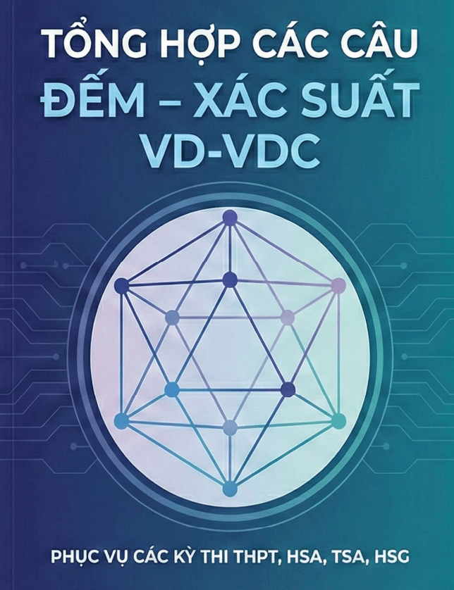 Tổng hợp các bài toán đếm và xác suất vận dụng – vận dụng cao