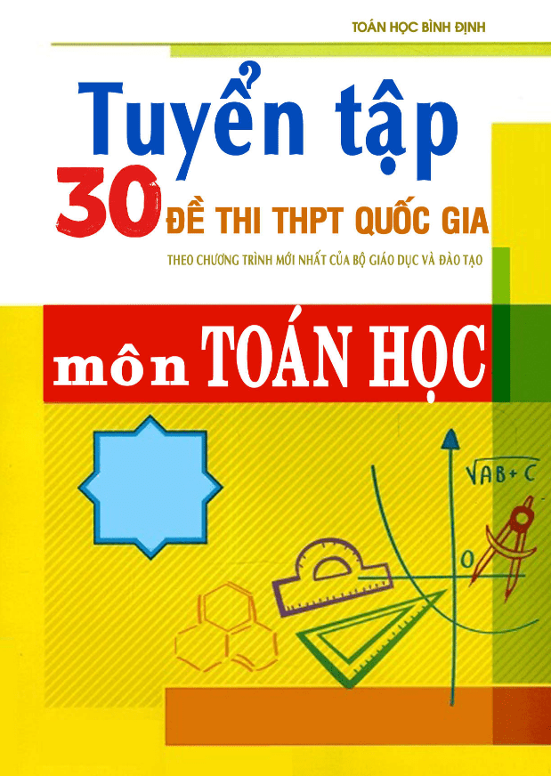 Tuyển tập 30 đề thi thử THPT Quốc gia 2016 môn Toán sở GD – ĐT Bình Định