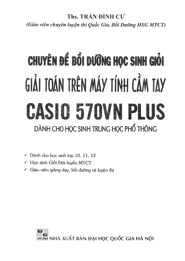 Chuyên đề bồi dưỡng học sinh giỏi giải toán trên máy tính cầm tay Casio – Trần Đình Cư