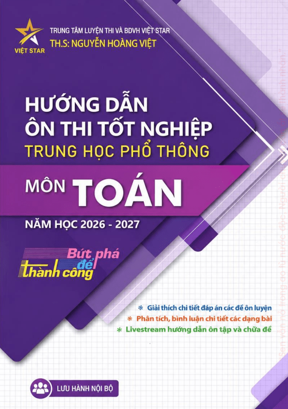 Hướng dẫn ôn thi tốt nghiệp Trung học Phổ thông môn Toán năm học 2026 – 2027
