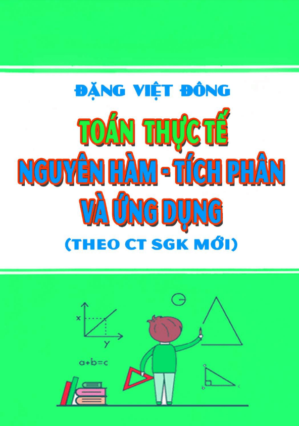 Toán thực tế nguyên hàm, tích phân và ứng dụng – Đặng Việt Đông