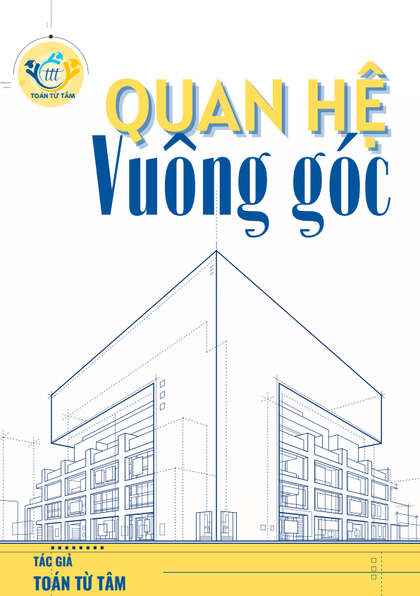 Chuyên đề quan hệ vuông góc trong không gian Toán 11