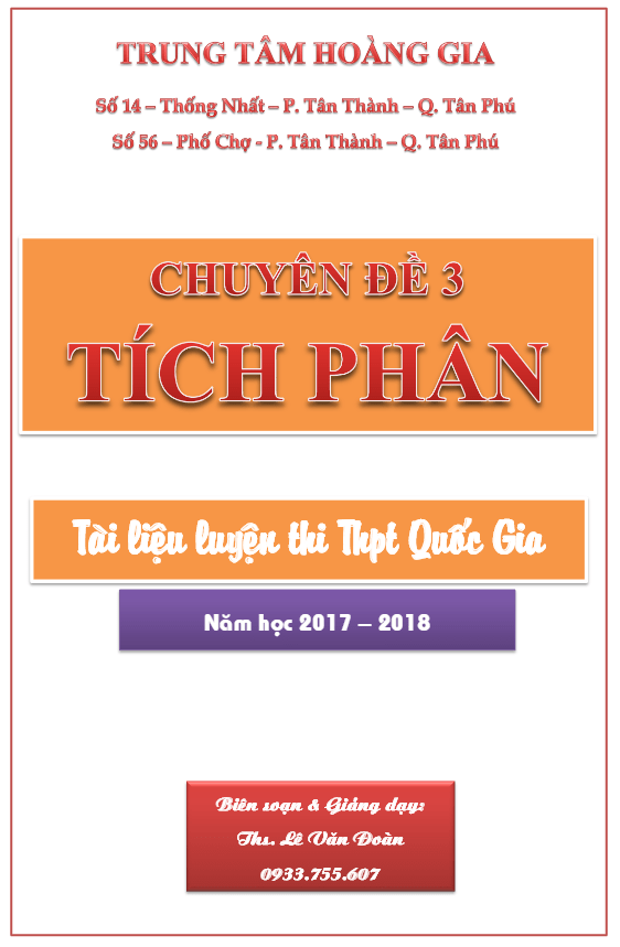Chuyên đề nguyên hàm, tích phân và ứng dụng – Lê Văn Đoàn