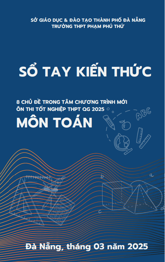 Sổ tay kiến thức 8 chủ đề trọng tâm ôn thi TN THPT môn Toán