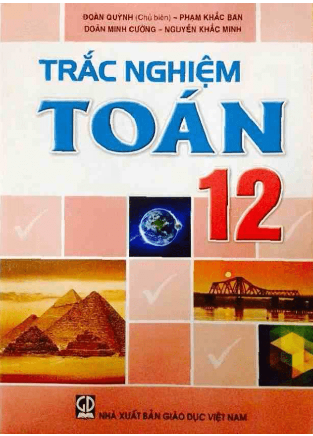 Sách trắc nghiệm Toán 12 – Đoàn Quỳnh