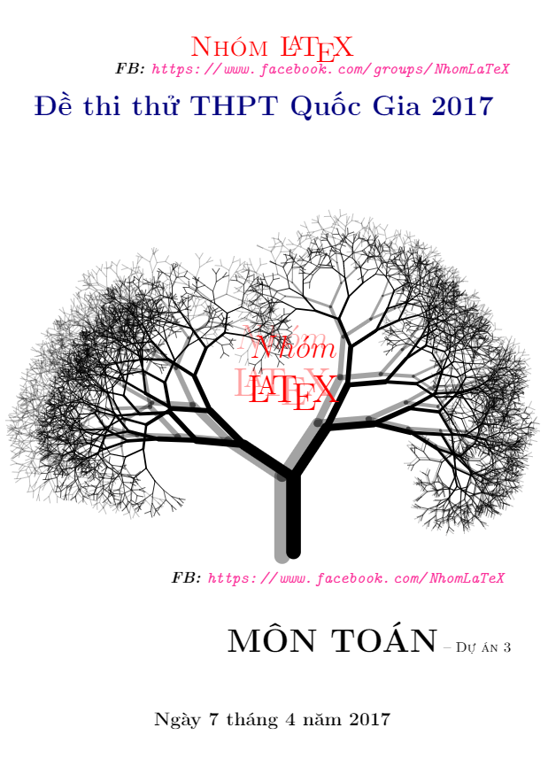 Tuyển tập 10 đề thi thử THPT Quốc gia 2017 môn Toán có lời giải chi tiết – Nhóm LaTeX (Phần 3)