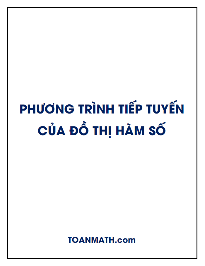 Viết phương trình tiếp tuyến của đồ thị hàm số