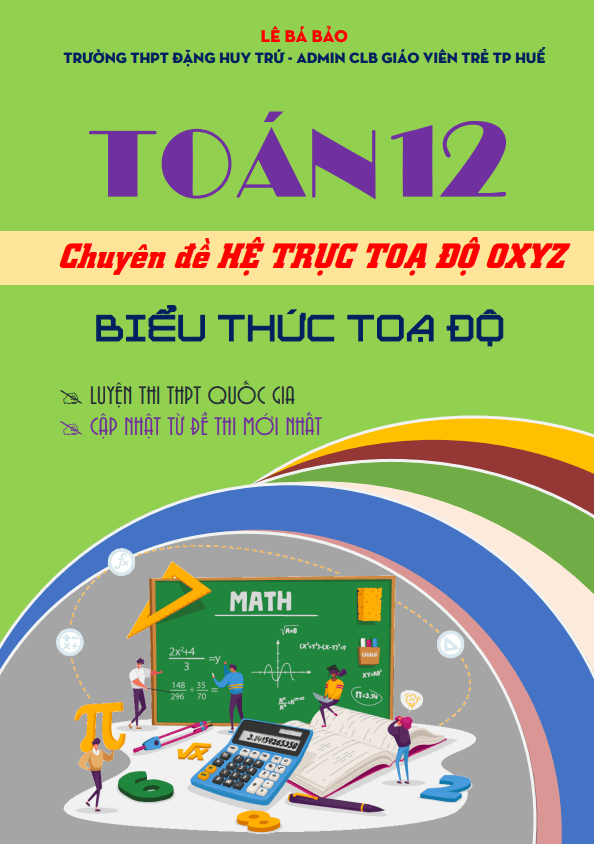 Chuyên đề biểu thức tọa độ các phép toán vectơ Toán 12 định hướng cấu trúc mới